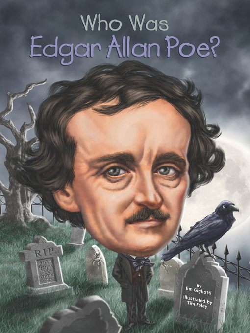 Title details for Who Was Edgar Allan Poe? by Jim Gigliotti - Wait list